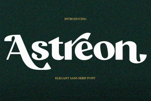 Astreon: A Modern Sans Serif Review