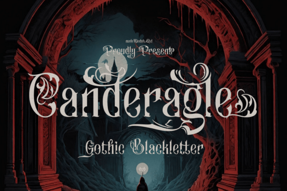 Canderagle Font Review: Gothic Blackletter for Campaign Design