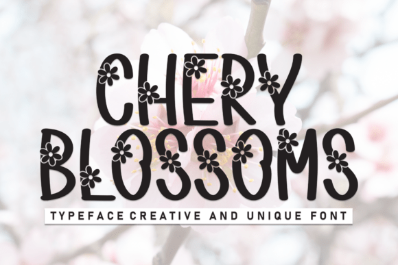 Chery Blossoms: A Handwritten Decorative Typeface for Makers