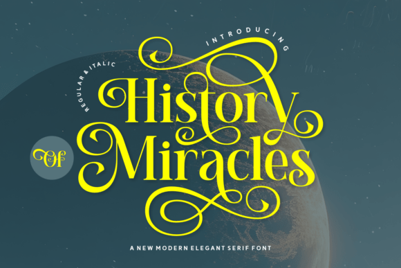History of Miracles: A Serif Font That Blends Romance with Modern Branding