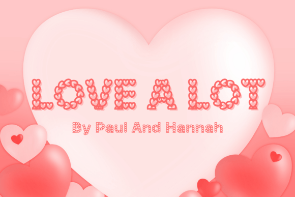 Love a Lot: A Heart-Shaped Decorative Font for Handmade Products