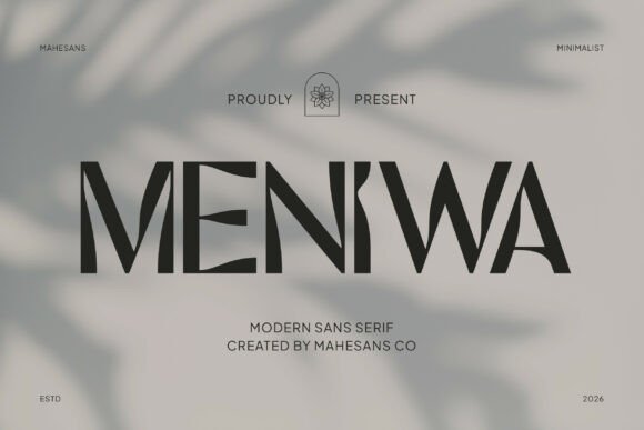Meniwa: A Designer's Take on This Modern Sans Serif