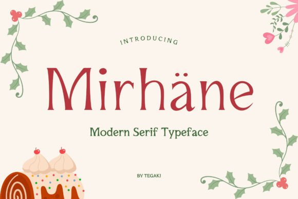 Mirhane: A Modern Serif Typeface That Elevates Digital Branding
