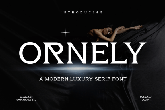Ornely: The Serif Font That Elevates Campaign Visuals
